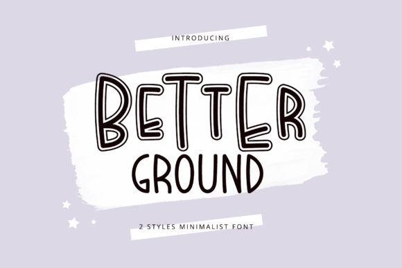 Better Ground Font for Elegant Design