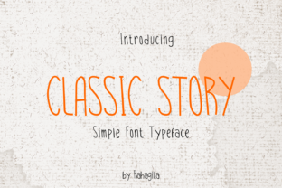 Classic Story: A Font That Speaks Volumes