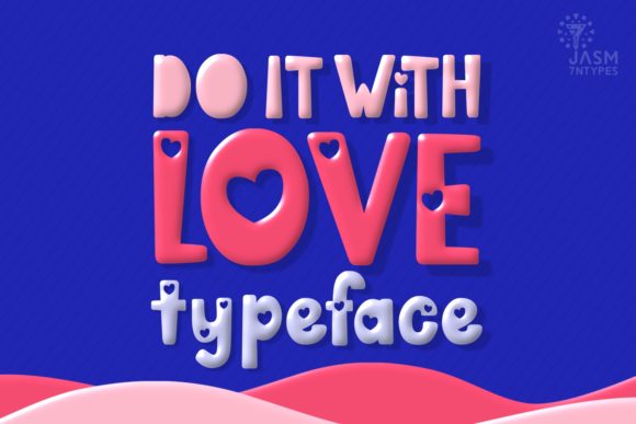 Do It with Love Font