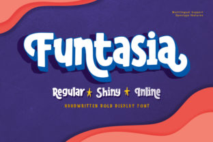 Funtasia: A Bold Font for Modern Design